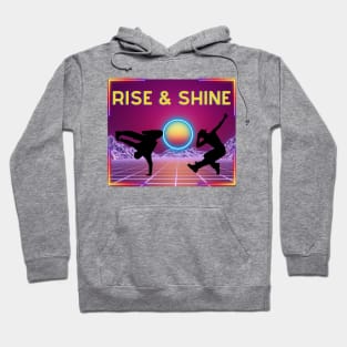 Rise and Shine Hoodie